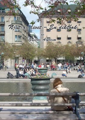 Alfheim, Gustav | Njut av livet En diktbok