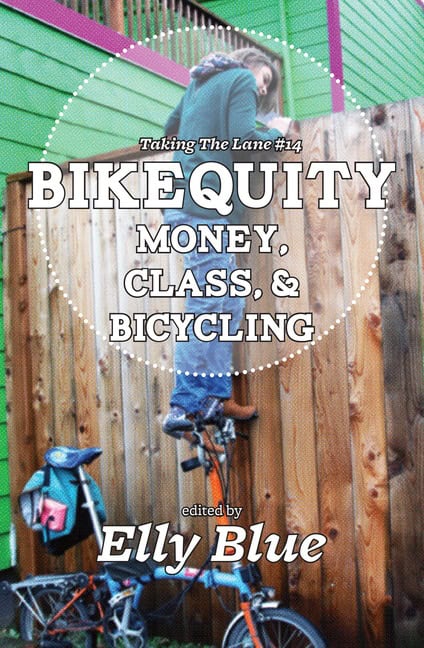 Blue, Elly | Bikequity : Money, class, & bicycling