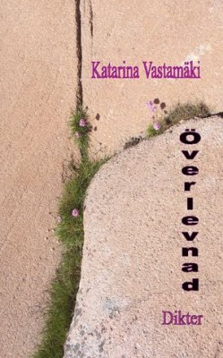 Vastamäki, Katarina | Överlevnad