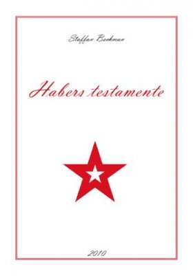 Beckman, Staffan | Habers testamente