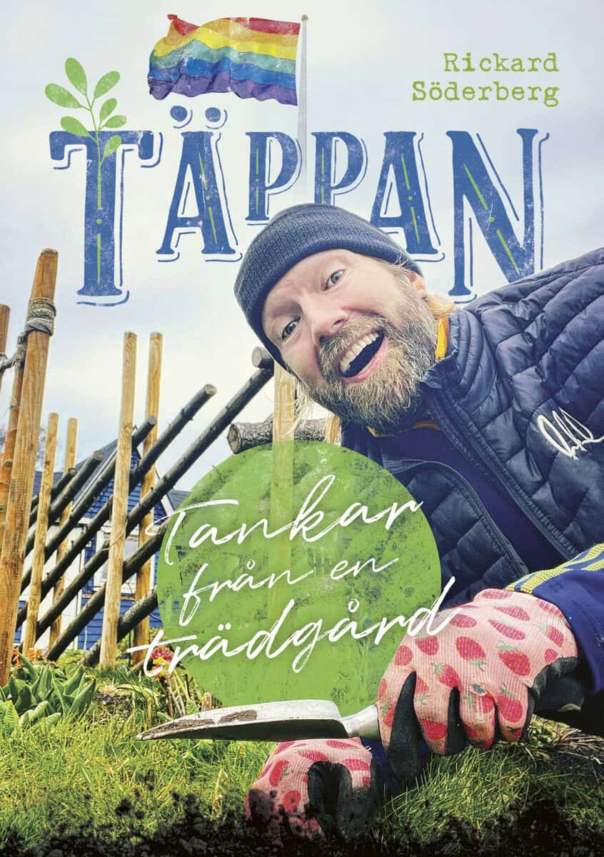 Söderberg, Rickard | Täppan : Tankar från en trädgård