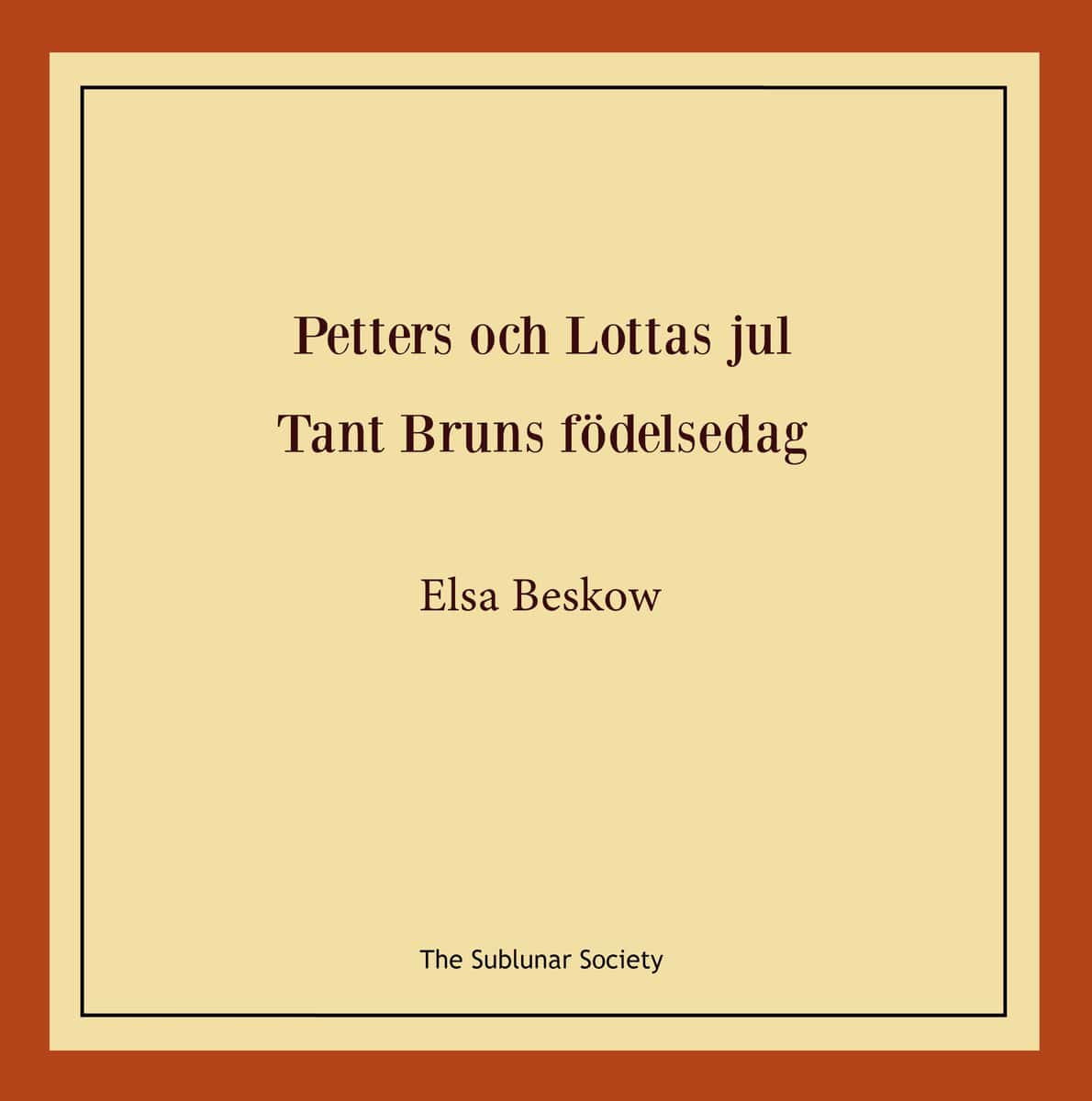 Beskow, Elsa | Petters och Lottas jul | Tant Bruns födelsedag