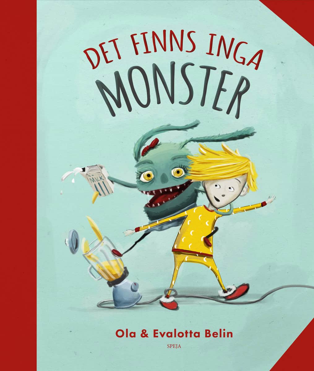 Belin, Evalotta | Belin, Ola | Det finns inga monster