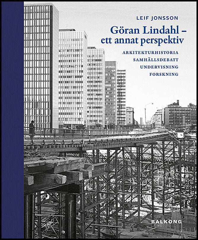 Jonsson, Leif | Göran Lindahl : Ett annat perspektiv