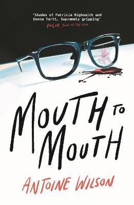 Wilson, Antoine | Mouth to Mouth