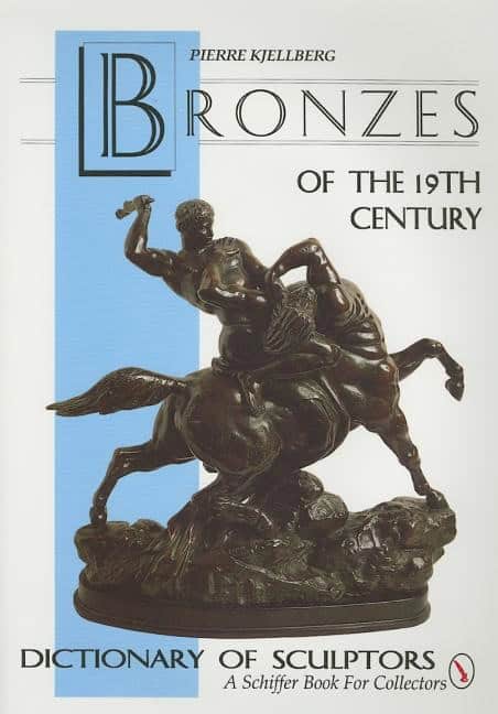 Pierre Kjellberg | The Bronzes Of The Nineteenth Century