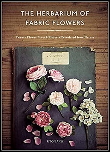 Utopiano | The Herbarium Of Fabric Flowers