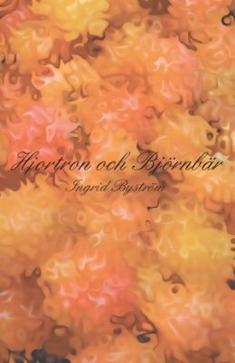 Byström, Ingrid | Hjortron och björnbär