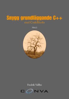 Vallbo, Fredrik | Snygg grundläggande C++ med CodeBlocks