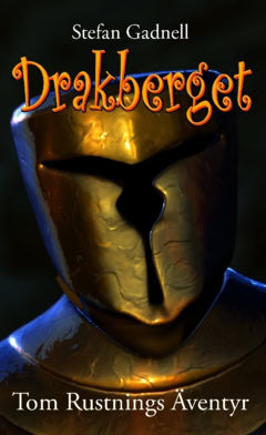 Gadnell, Stefan | Drakberget : Tom Rustnings äventyr