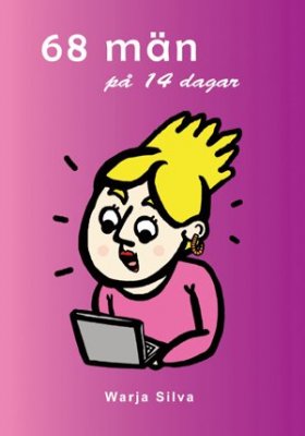 Silva, Warja | 68 män på 14 dagar