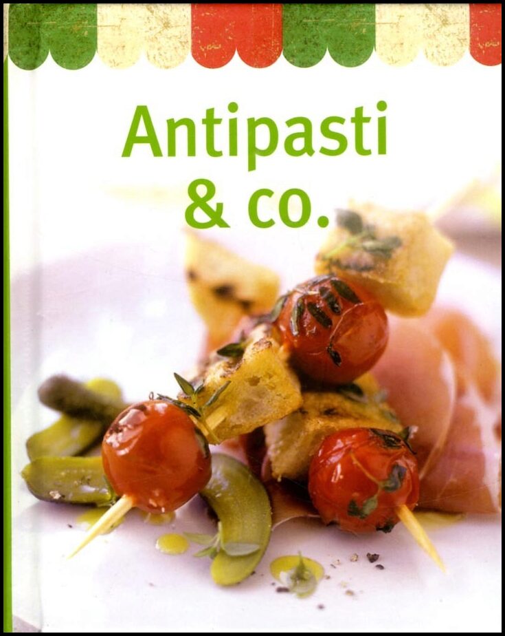 Antipasti & co