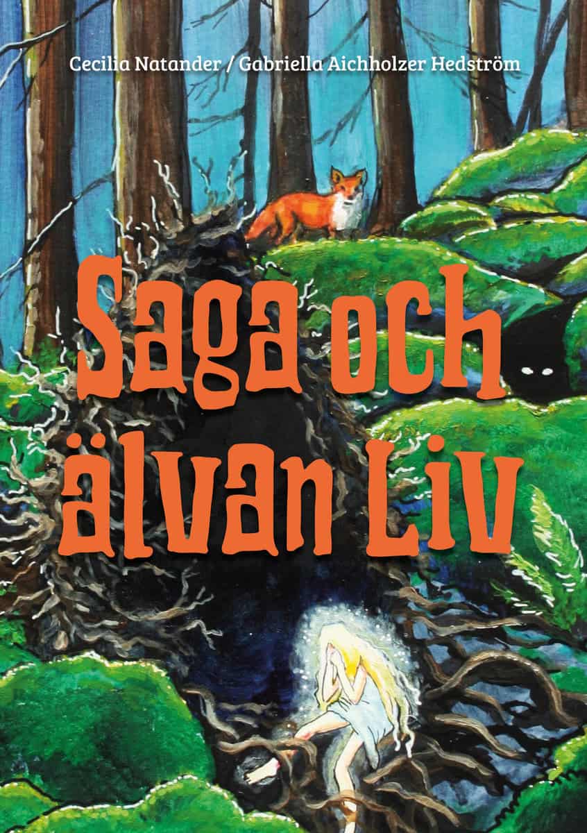 Natander, Cecilia | Saga och älvan Liv