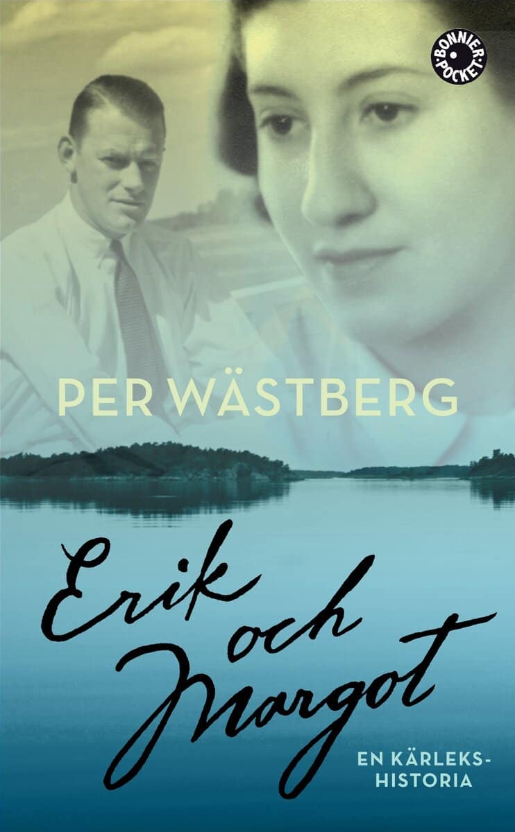 Wästberg, Per | Erik och Margot : En kärlekshistoria