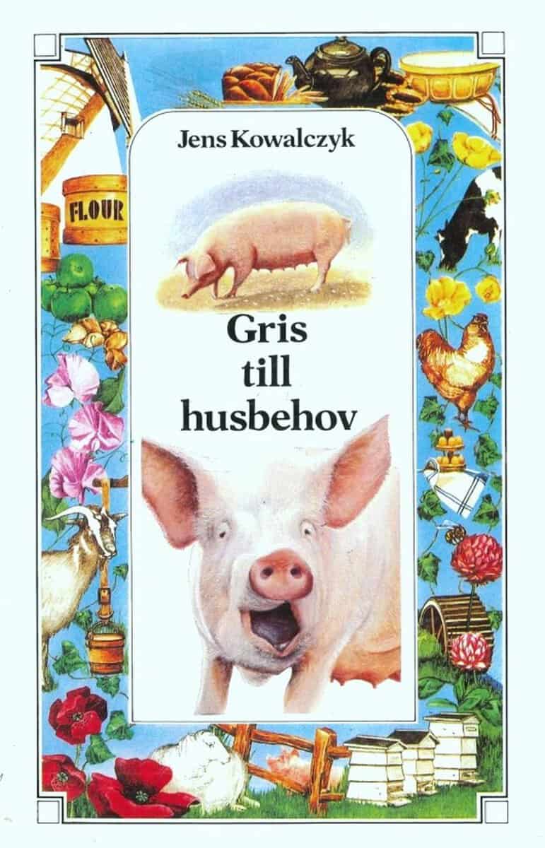 Kowalczyk, Jens | Gris till husbehov