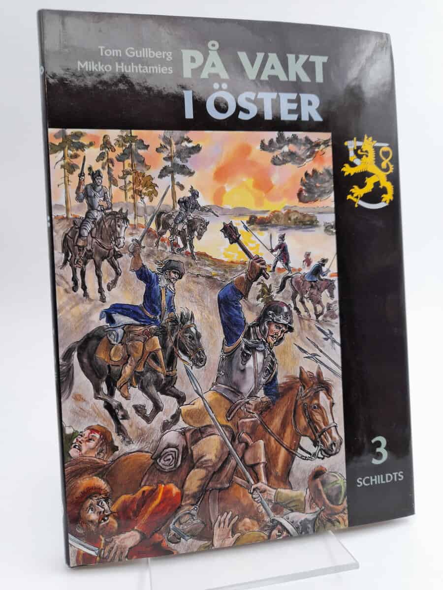 Gullberg, Tom | På vakt i öster - 1600-talet