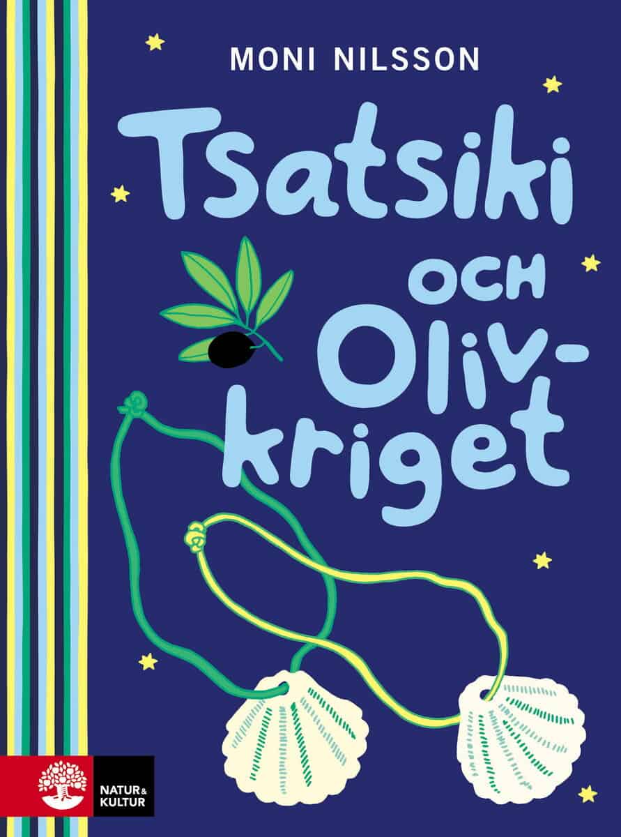 Nilsson, Moni | Tsatsiki och olivkriget