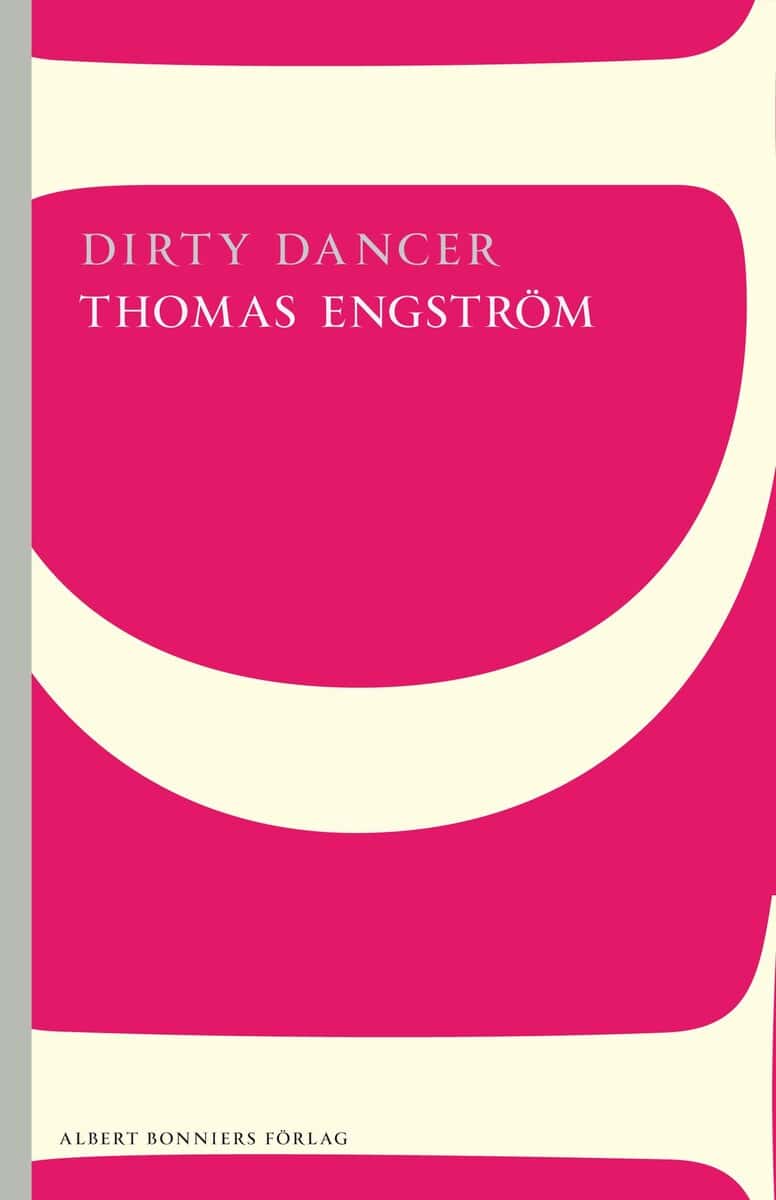 Engström, Thomas | Dirty Dancer