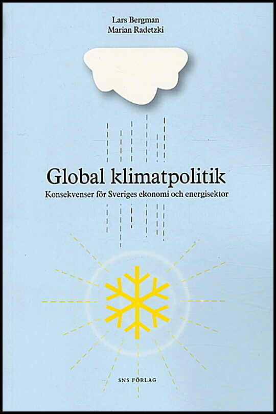 Bergman, Lars | Radetzki, Marian | Global klimatpolitik