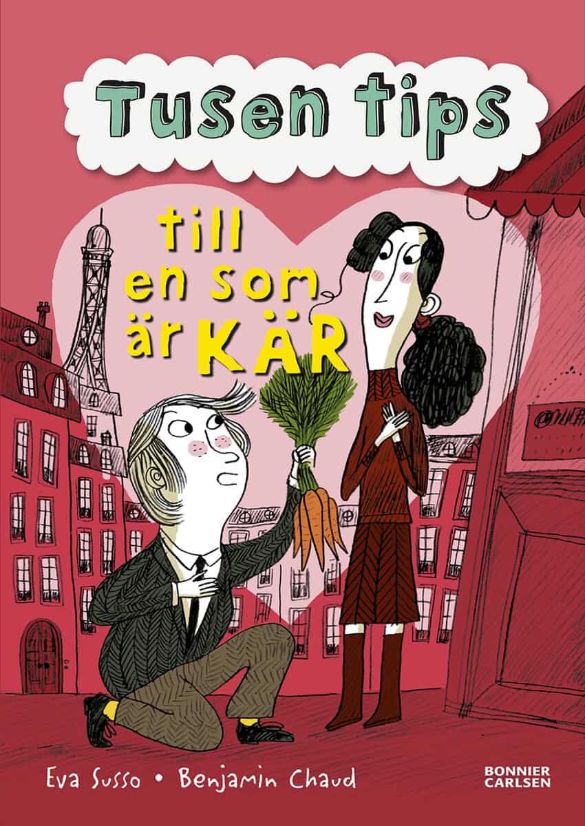Susso, Eva | Tusen tips till en som är kär