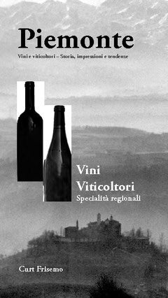 Curt Frisemo | Piemonte : Vini, viticoltore e specialita regionali