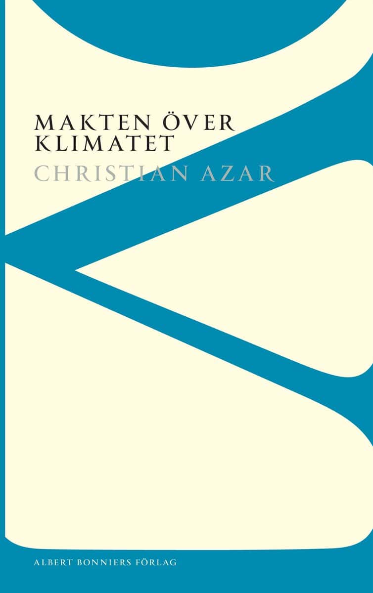 Azar, Christian | Makten över klimatet