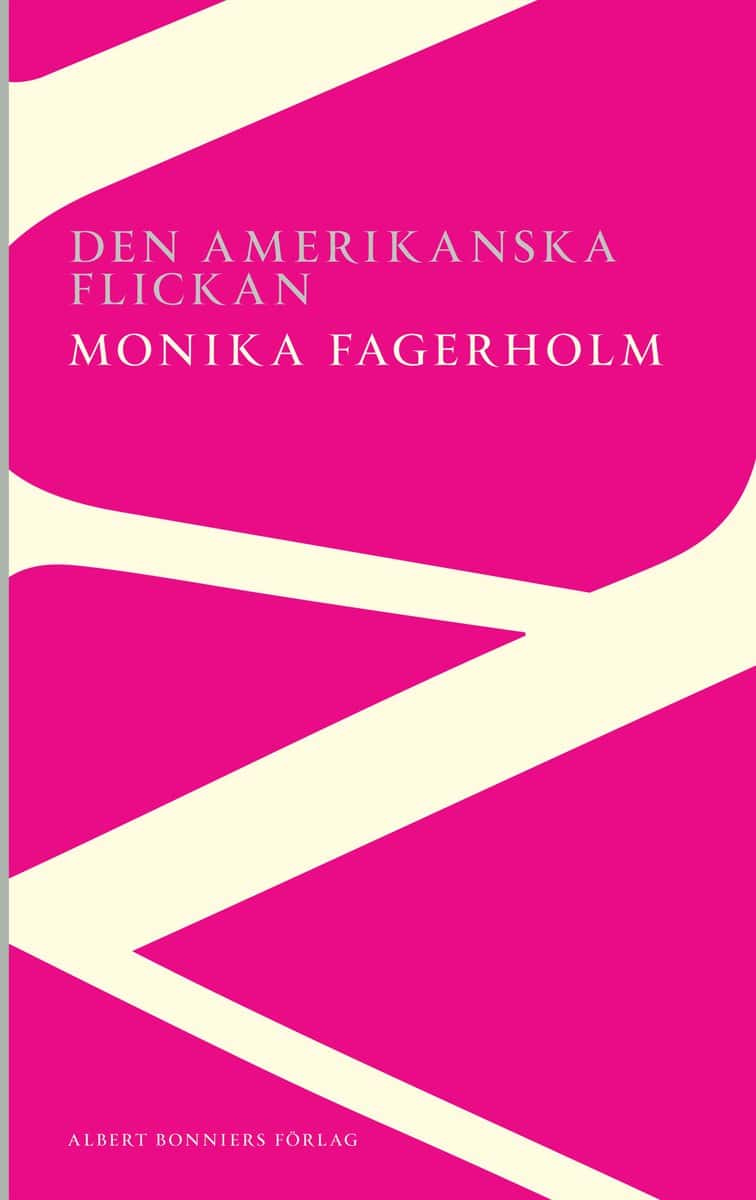 Fagerholm, Monika | Den amerikanska flickan