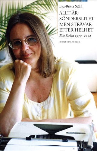 Ståhl, Eva-Britta | Allt är sönderslitet