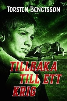 Bengtsson, Torsten | Tillbaka till ett krig