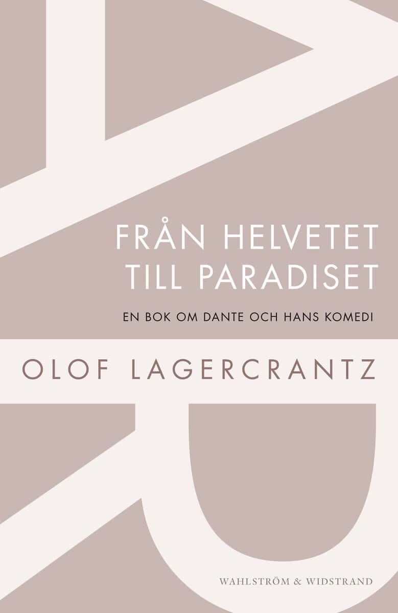 Lagercrantz, Olof | Från helvetet till paradiset
