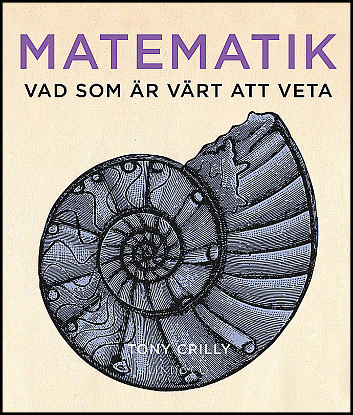 Crilly, Tony | Matematik : Vad som är värt att veta