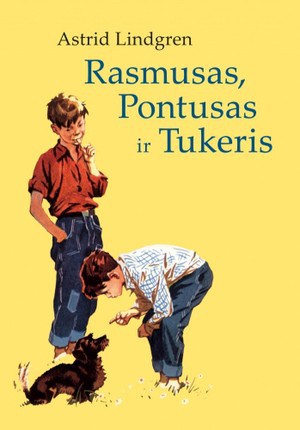 Lindgren, Astrid | Rasmusas, Pontusas ir Tukeris