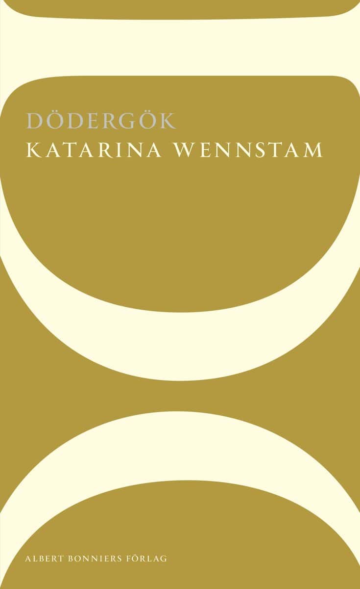 Wennstam, Katarina | Dödergök
