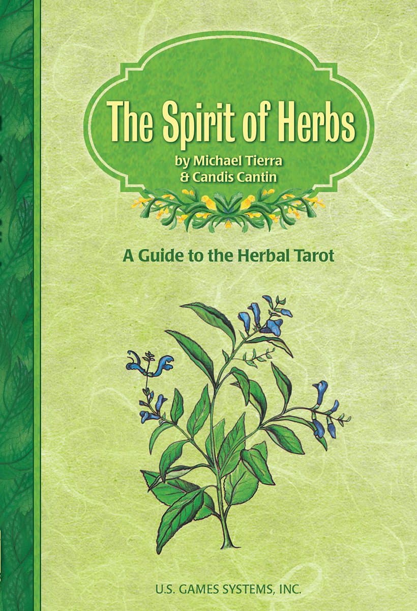 Tierra Michael & Cantin C | Spirit Of Herbs : A Guide To The Herbal Tarot