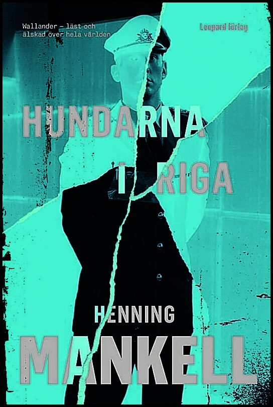 Mankell, Henning | Hundarna i Riga