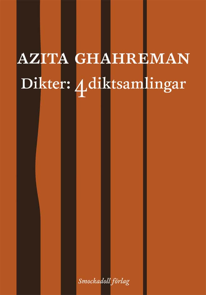 Ghahreman, Azita | Dikter : 4 diktsamlingar