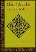 Hirtenstein, Stephen / Tiernan, Michael (red.) | Muhyiddin ibn Arabi : En minnesbok
