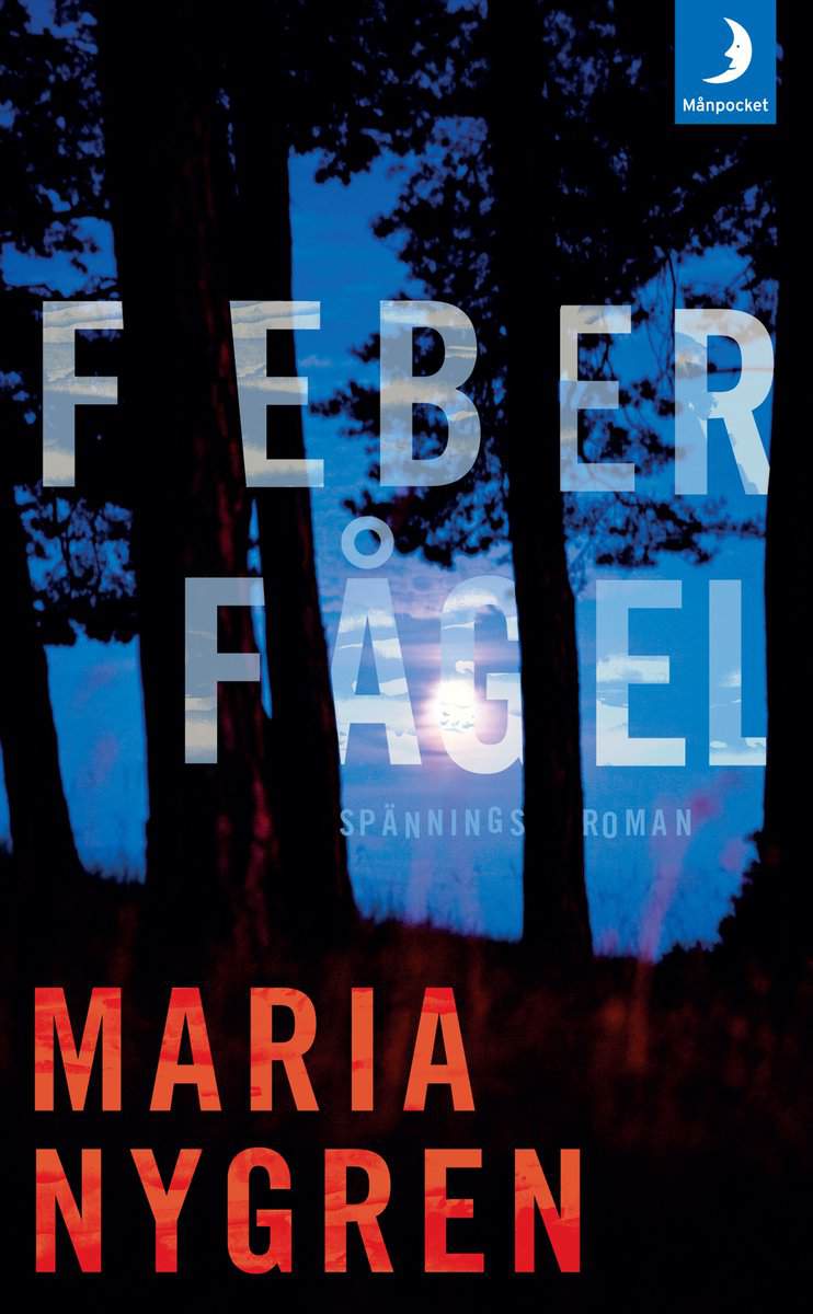 Nygren, Maria | Feberfågel