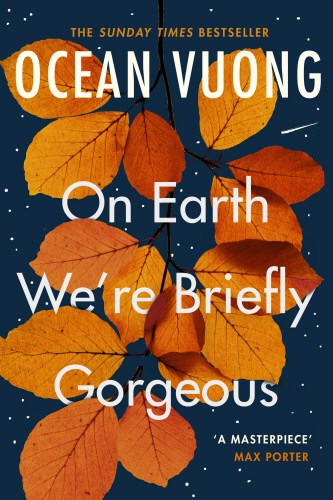 Vuong, Ocean | On Earth We're Briefly Gorgeous