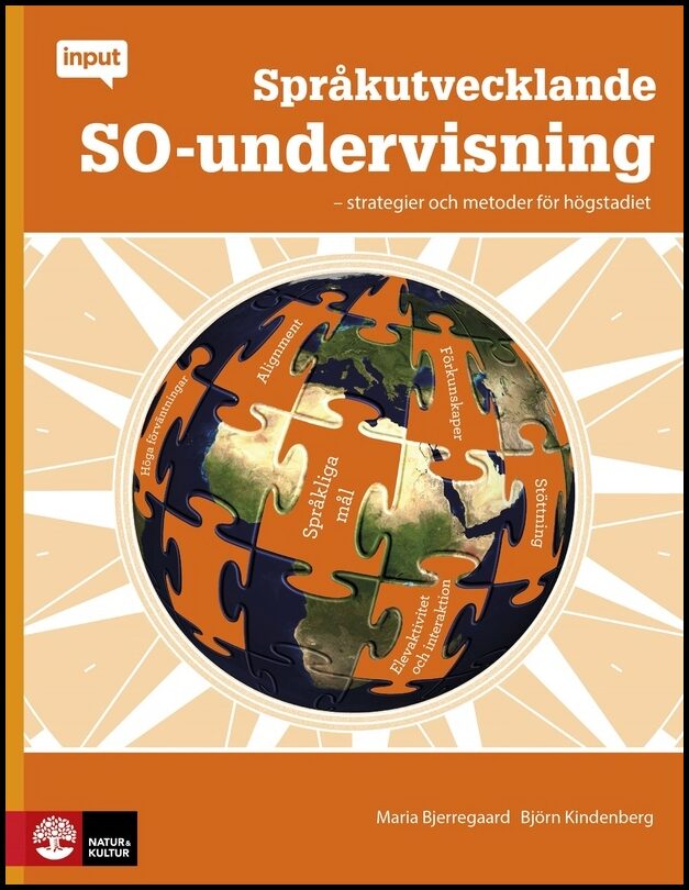 Wiksten (fd Bjerregaard), Maria | Kindenberg, Björn | Språkutvecklande SO-undervisning : Strategier och metoder för högs...