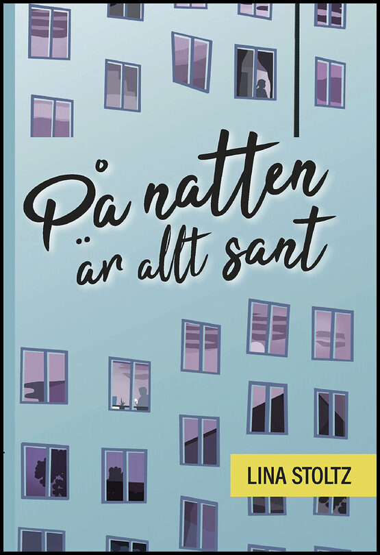Stoltz, Lina | På natten är allt sant
