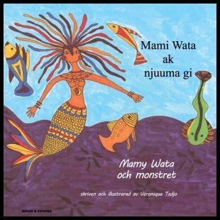 Tadjo, Véronique | Mamy Wata och monstret (wolof och svenska)