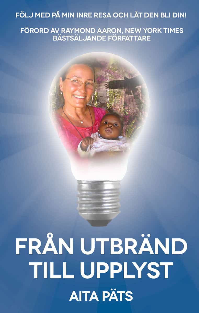 Päts, Aita | Från utbränd till upplyst