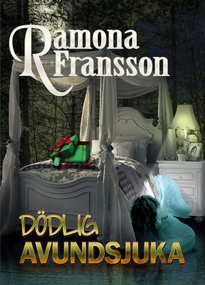 Fransson, Ramona | Dödlig avundsjuka