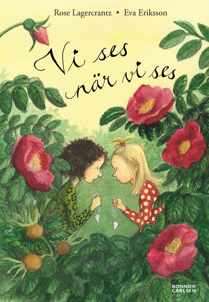 Lagercrantz, Rose | Vi ses när vi ses