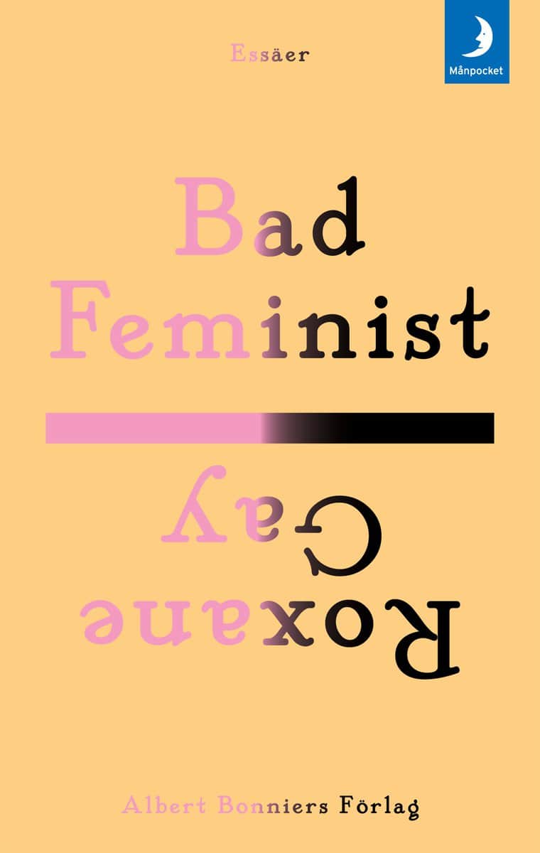 Gay, Roxane | Bad Feminist