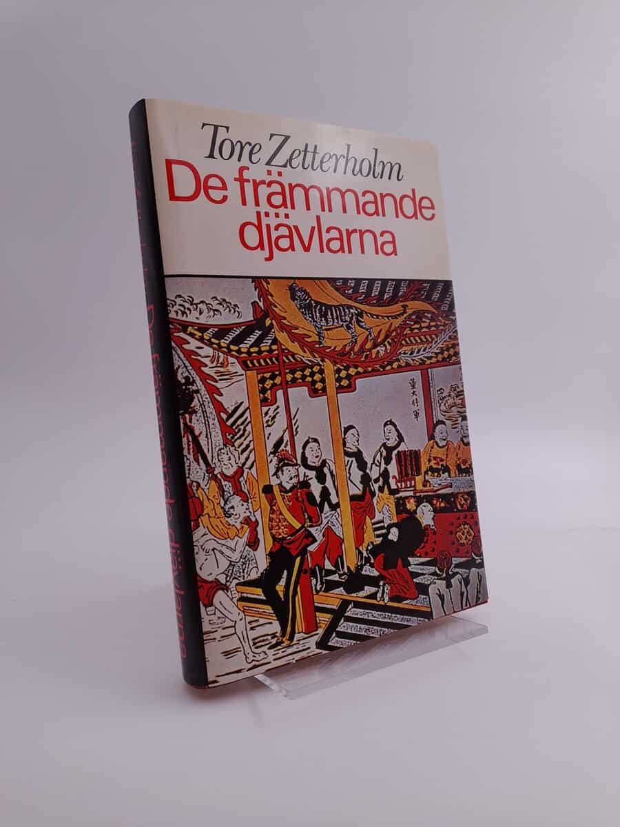 Zetterholm, Tore | De främmande djävlarna