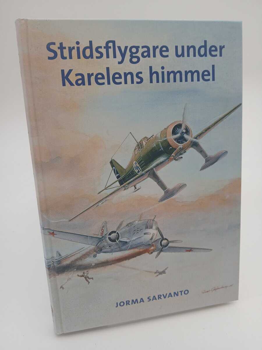 Sarvanto, Jorma | Stridsflygare under Karelens himmel