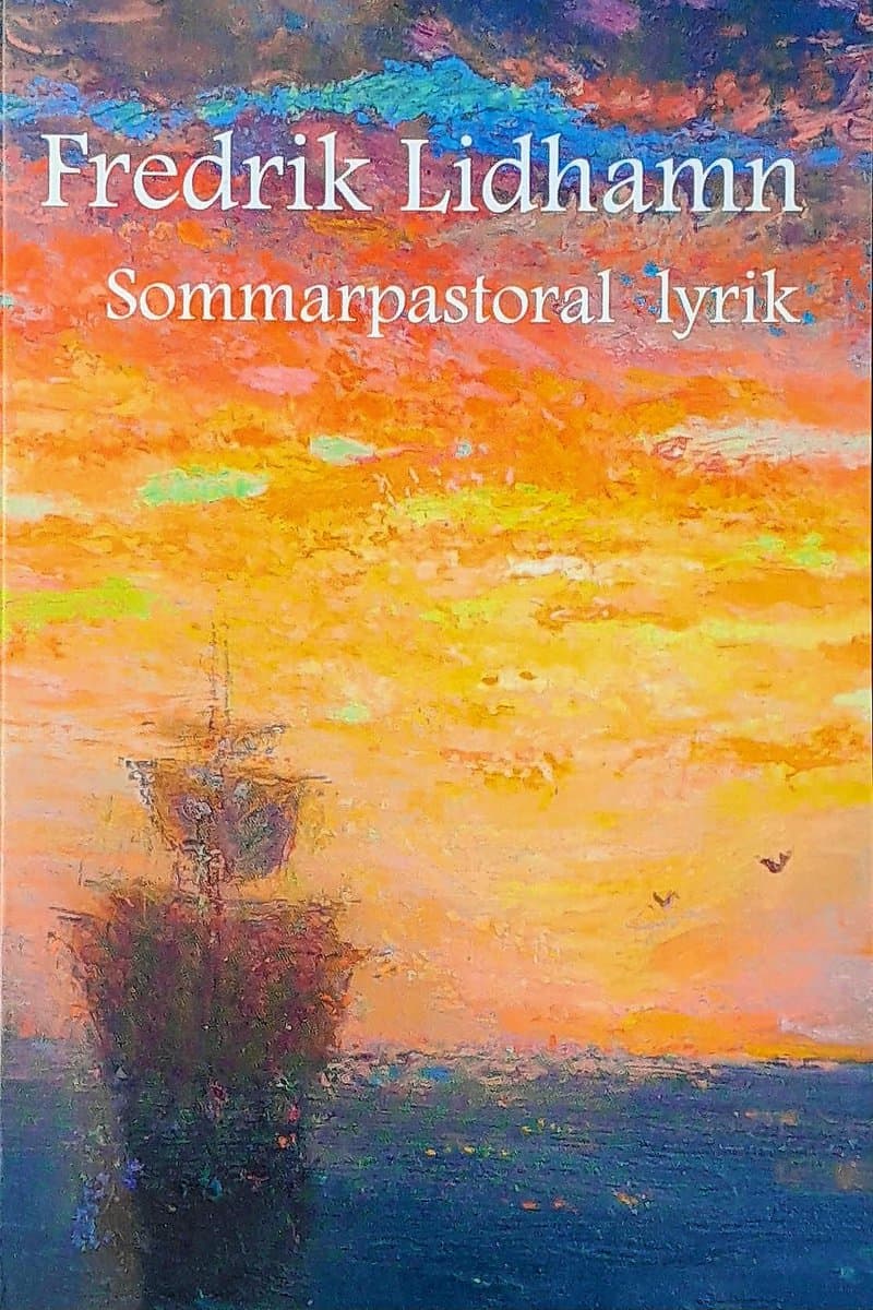Lidhamn, Fredrik | Sommarpastoral lyrik