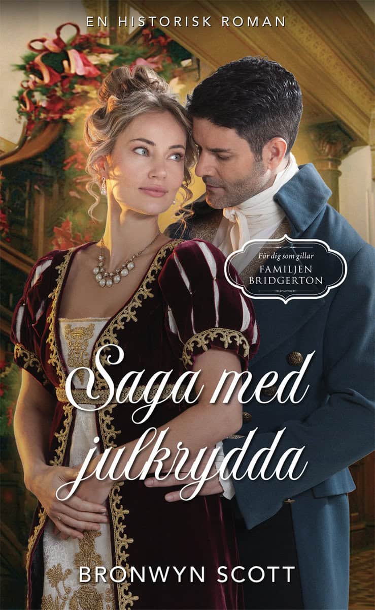 Scott, Bronwyn | Saga med julkrydda